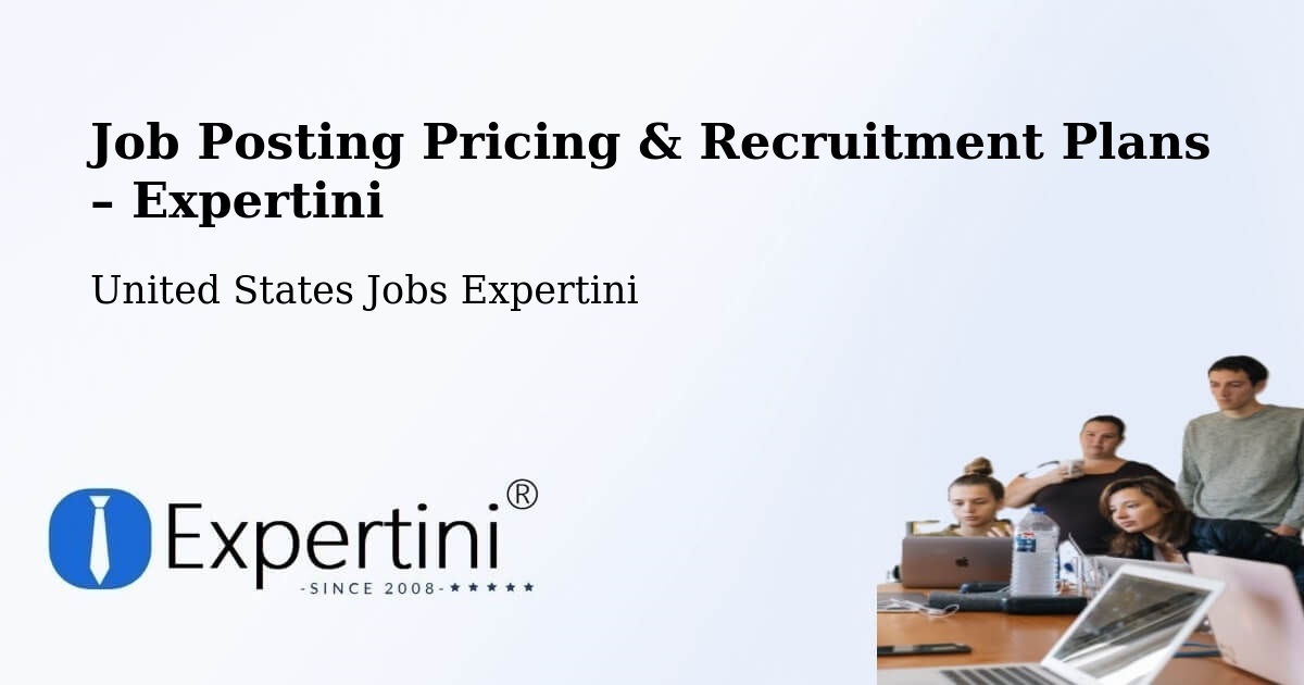 Job Posting Pricing & Recruitment Plans – Arkansas - Arkansas, United States Jobs Expertini